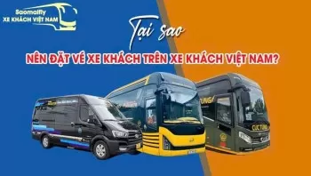 Tại Sao Nên Đặt Vé Xe Khách Trên Xe Khách Việt Nam?